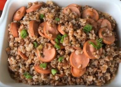 Много вкусна елда с колбаси: готвим по стъпка по стъпка рецепта със снимка.